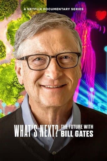 Movie poster for What's Next? The Future with Bill Gates