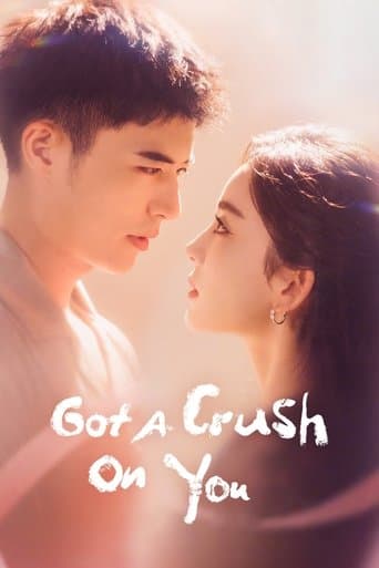 Movie poster for Got a Crush on You