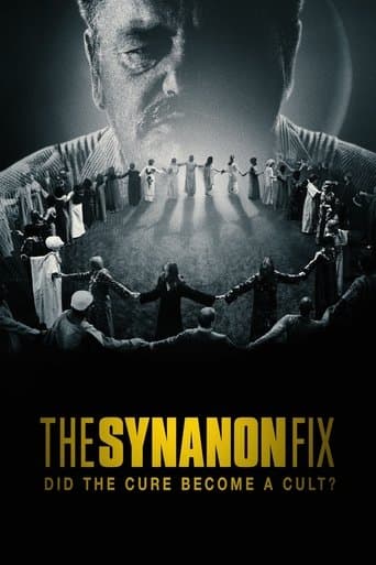 Movie poster for The Synanon Fix: Did the Cure Become a Cult?