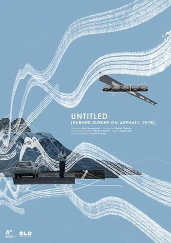 Movie poster for Untitled (Burned Rubber on Asphalt, 2018)