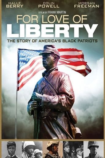 Movie poster for For Love of Liberty: The Story of America's Black Patriots