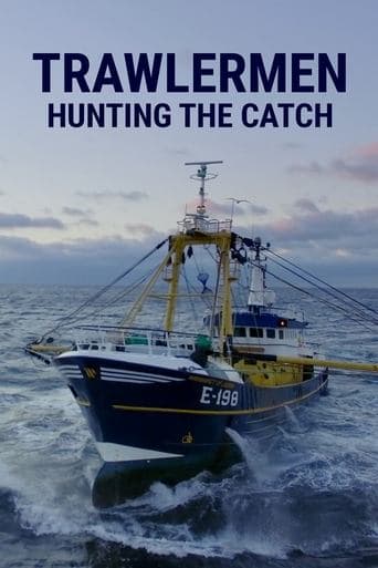 Movie poster for Trawlermen: Hunting the Catch