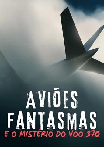 Movie poster for Ghost Planes and the Mysteries of Flight 370
