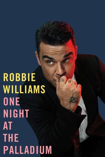 Movie poster for Robbie Williams - One Night At the Palladium