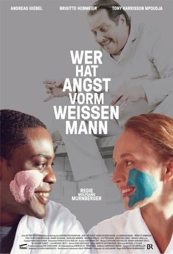 Movie poster for Wer hat Angst vorm weissen Mann?