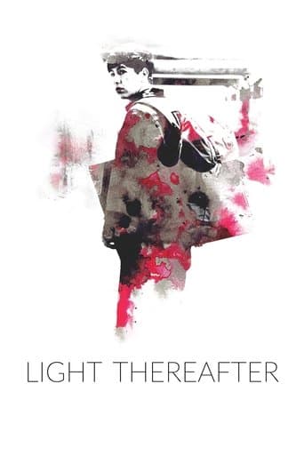 Movie poster for Light Thereafter