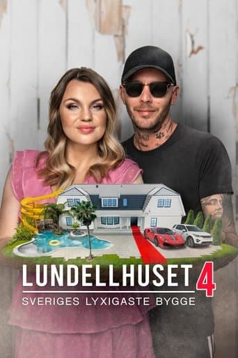 Movie poster for Lundellhuset - Sveriges lyxigaste bygge