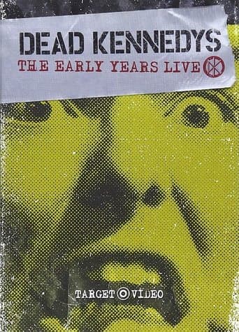 Movie poster for Dead Kennedys: The Early Years Live