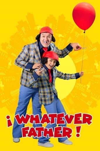 Movie poster for Whatever Father!