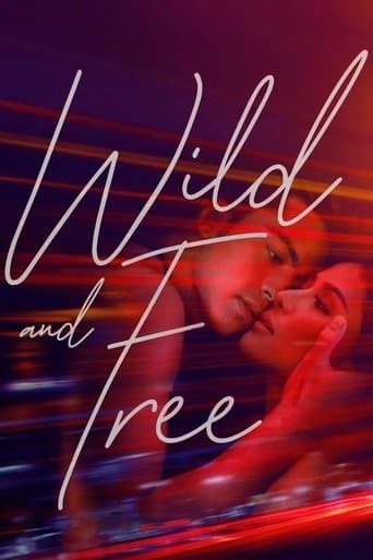Movie poster for Wild and Free