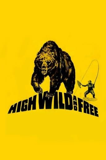 Movie poster for High, Wild and Free