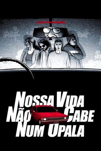 Movie poster for Nossa Vida Não Cabe Num Opala