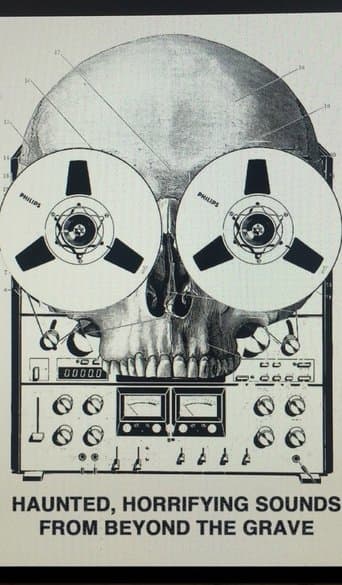 Movie poster for Haunted, Horrifying Sounds from Beyond the Grave