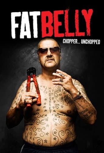 Movie poster for Fatbelly: Chopper...Unchopped