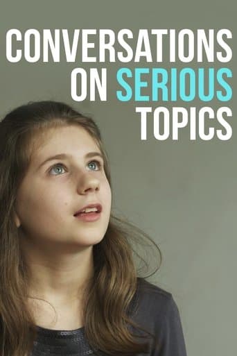 Movie poster for Conversations on Serious Topics