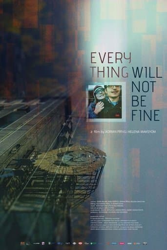 Movie poster for Everything Will Not Be Fine