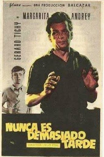 Movie poster for Nunca es demasiado tarde