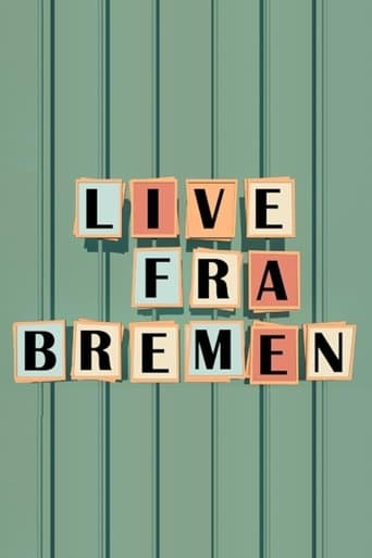 Movie poster for Live from Bremen