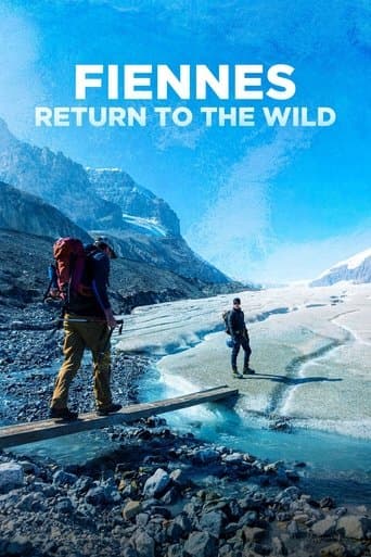 Movie poster for Fiennes: Return to the Wild
