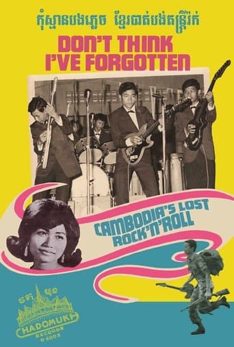 Movie poster for Don't Think I've Forgotten: Cambodia's Lost Rock and Roll