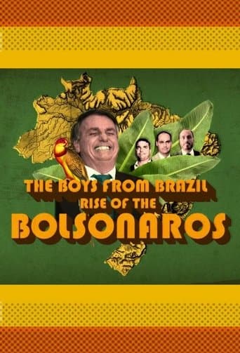 Movie poster for The Boys from Brazil: Rise of the Bolsonaros
