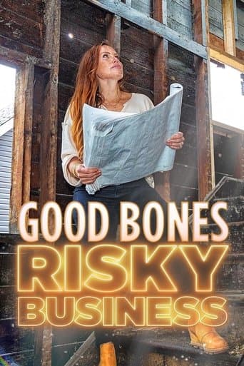 Movie poster for Good Bones: Risky Business