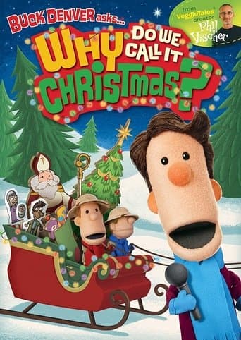 Movie poster for Buck Denver Asks...Why Do We Call It Christmas