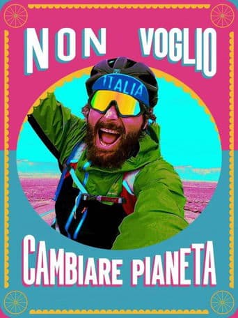 Movie poster for Non voglio cambiare pianeta