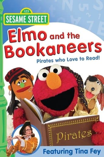 Movie poster for Sesame Street: Elmo and the Bookaneers: Pirates Who Love to Read!