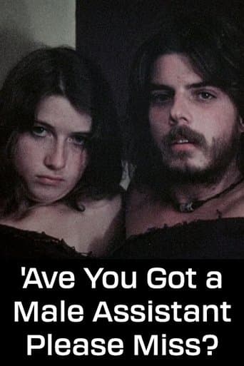 Movie poster for 'Ave You Got a Male Assistant Please Miss?