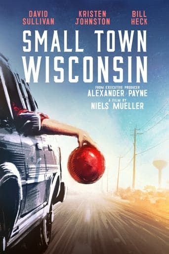 Movie poster for Small Town Wisconsin