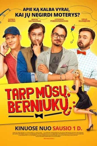 Movie poster for Tarp mūsų, berniukų...