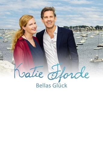 Movie poster for Katie Fforde: Bellas Glück