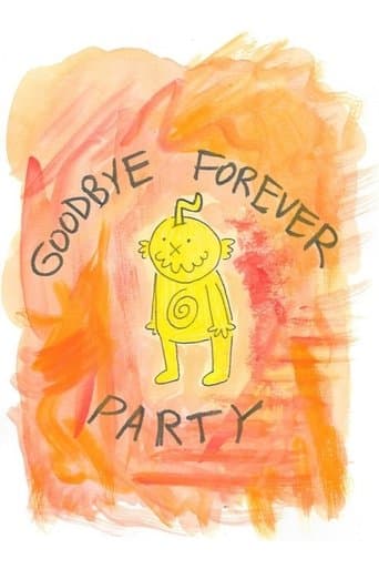 Movie poster for Goodbye Forever Party