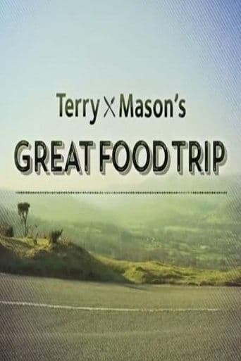 Movie poster for Terry and Mason's Great Food Trip
