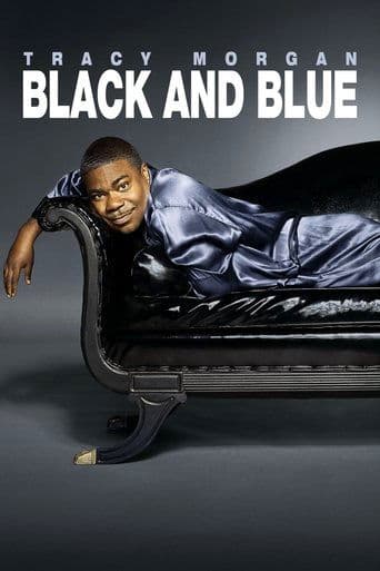 Movie poster for Tracy Morgan: Black & Blue