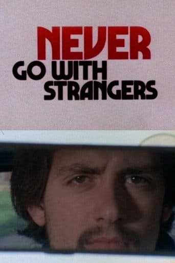 Movie poster for Never Go with Strangers
