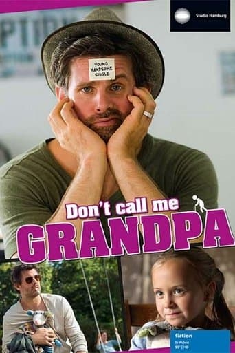 Movie poster for Don't Call Me Grandpa