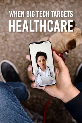 Movie poster for When Big Tech Targets Healthcare