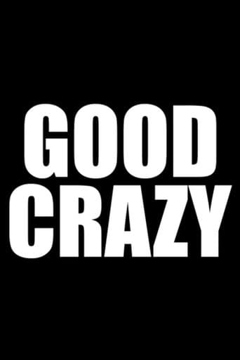 Movie poster for Good Crazy
