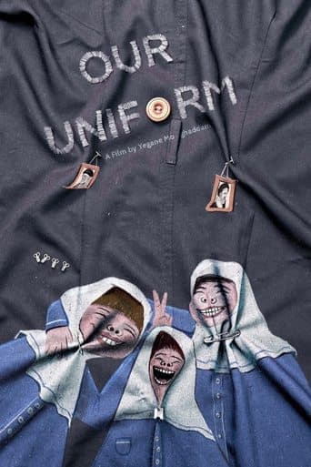 Movie poster for Our Uniform