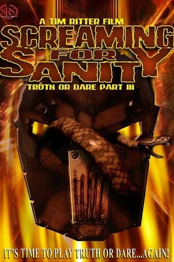 Movie poster for Screaming for Sanity: Truth or Dare 3