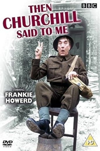 Movie poster for Then Churchill Said to Me
