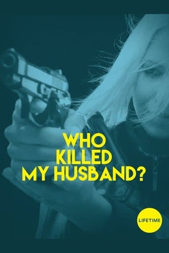 Movie poster for Who Killed My Husband