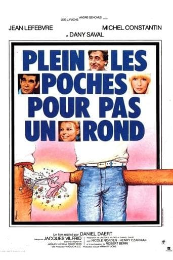 Movie poster for Plein les poches pour pas un rond...
