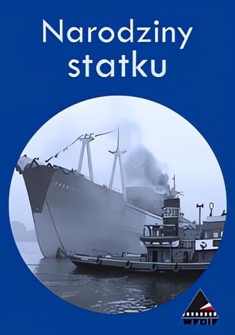 Movie poster for Birth of a Ship