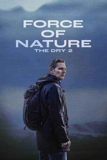 Movie poster for Force of Nature: The Dry 2