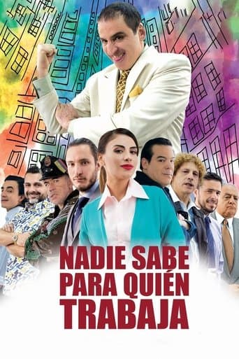 Movie poster for Nadie sabe para quien trabaja