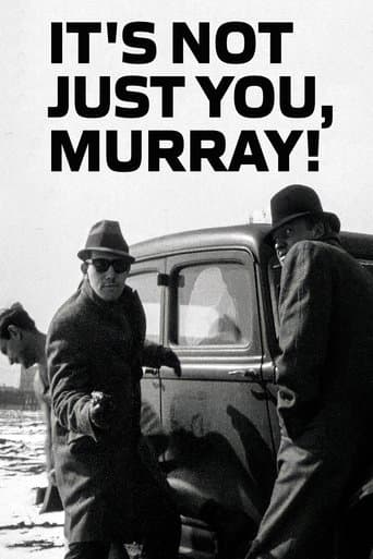 Movie poster for It's Not Just You, Murray!