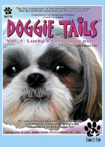 Movie poster for Doggie Tails, Vol. 1: Lucky's First Sleep-Over